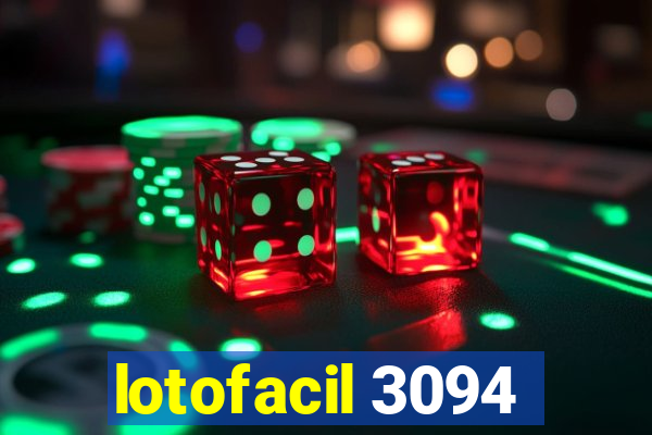 lotofacil 3094