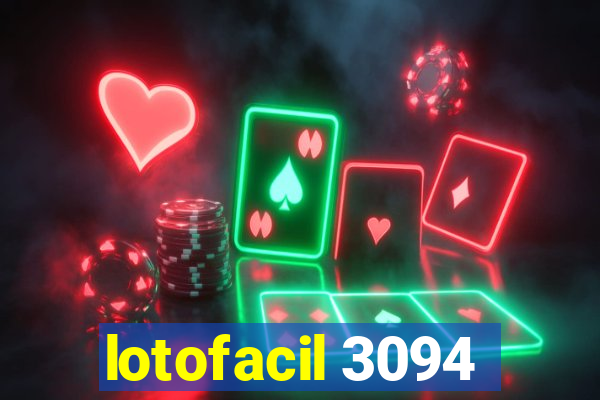 lotofacil 3094