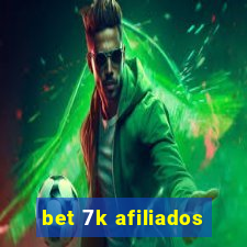 bet 7k afiliados