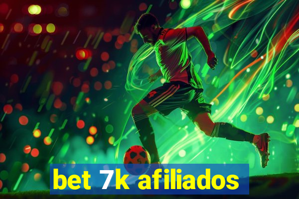 bet 7k afiliados