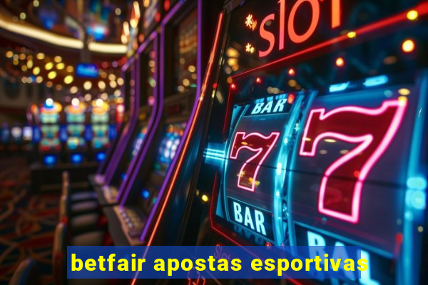 betfair apostas esportivas