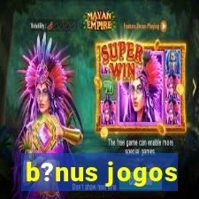 b?nus jogos