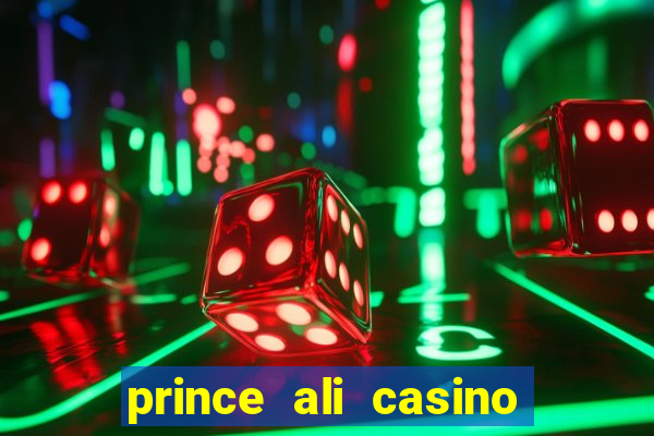 prince ali casino bonus code