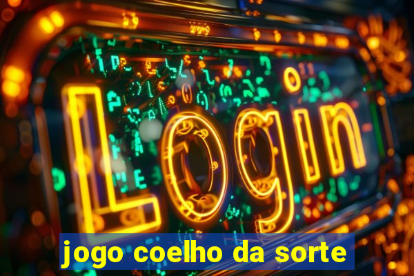 jogo coelho da sorte