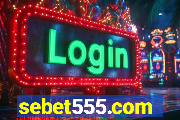 sebet555.com