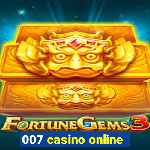 007 casino online