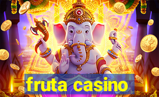 fruta casino