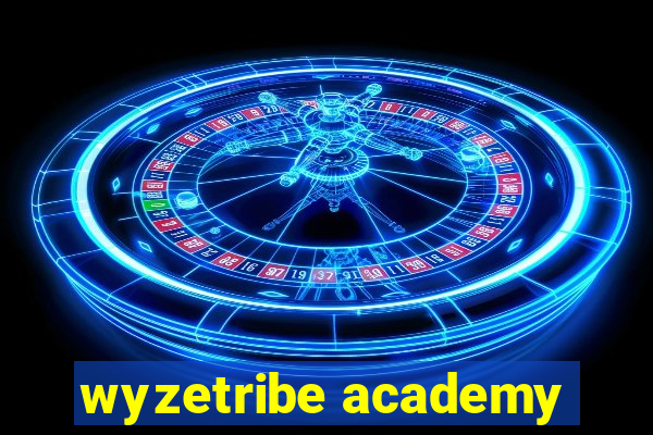 wyzetribe academy