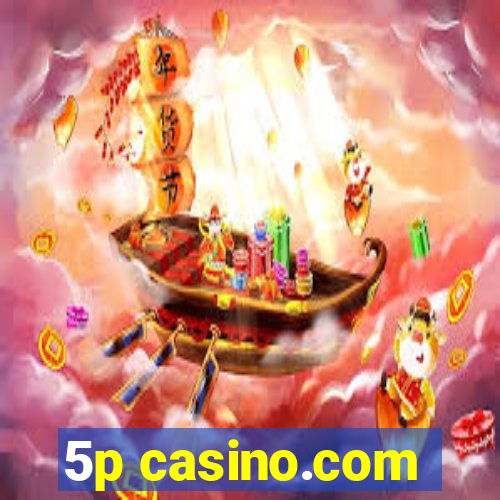 5p casino.com