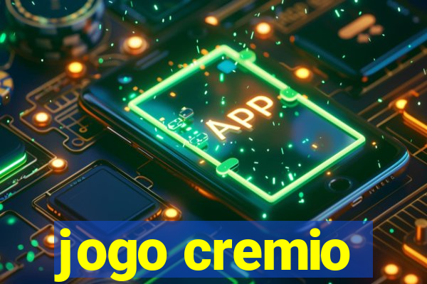 jogo cremio