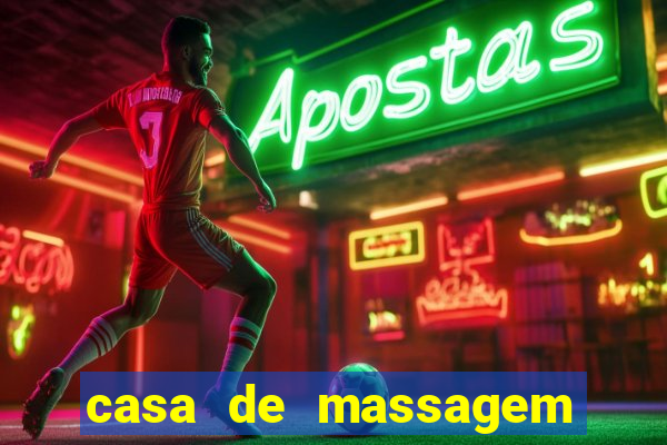 casa de massagem rua joaquim guarani