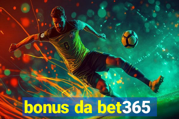 bonus da bet365