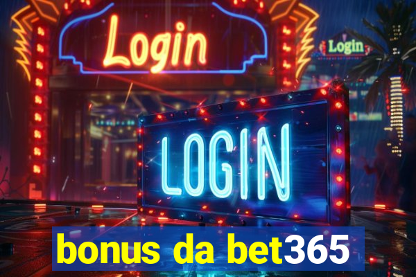 bonus da bet365