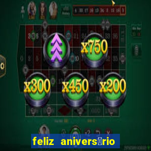 feliz anivers谩rio para amiga