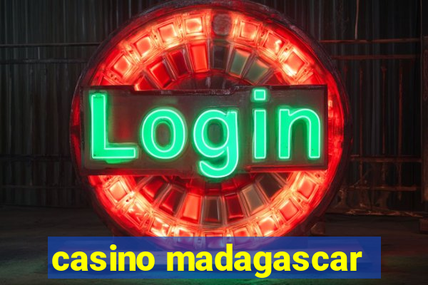 casino madagascar