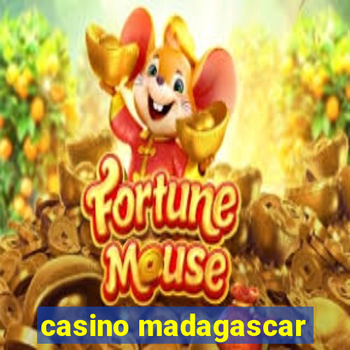 casino madagascar