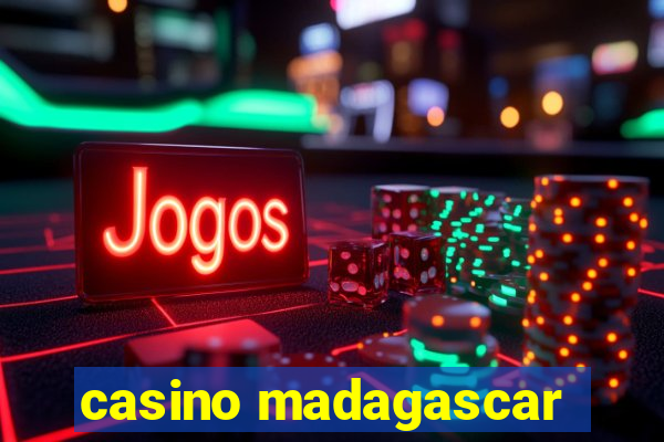 casino madagascar