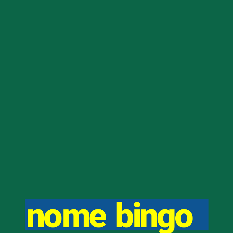 nome bingo