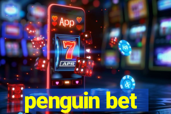 penguin bet