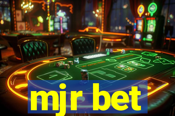 mjr bet