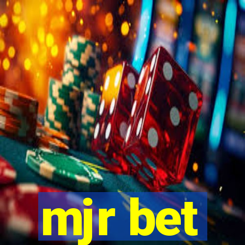 mjr bet