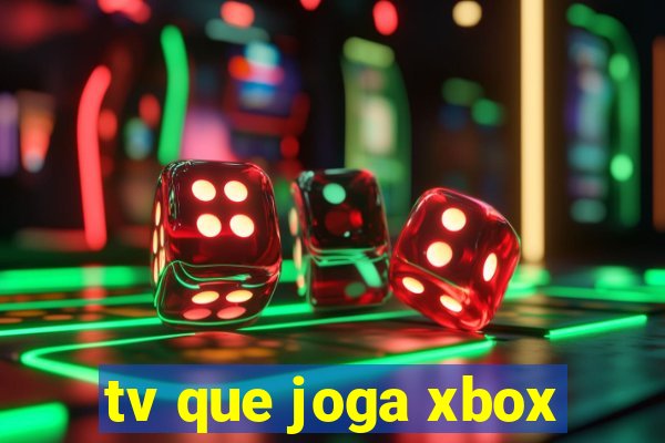 tv que joga xbox