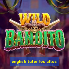 english tutor los altos