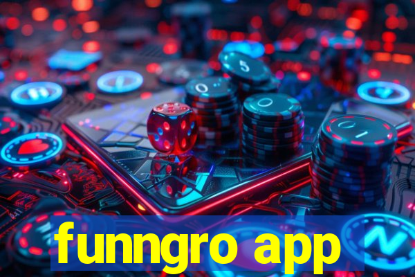 funngro app