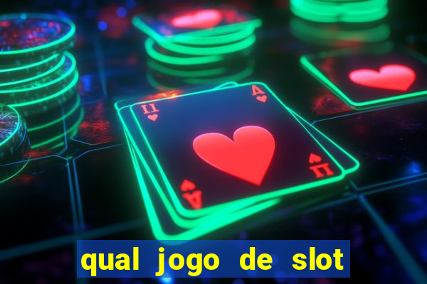 qual jogo de slot paga mais