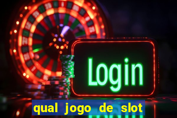 qual jogo de slot paga mais