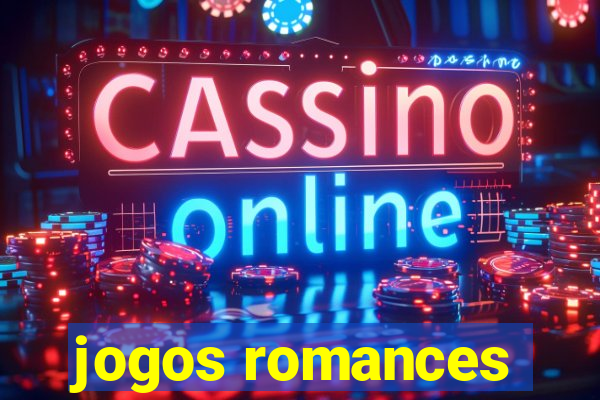 jogos romances