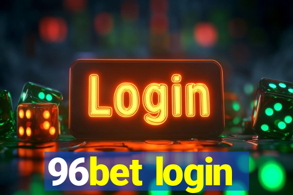 96bet login