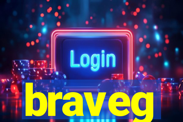 braveg