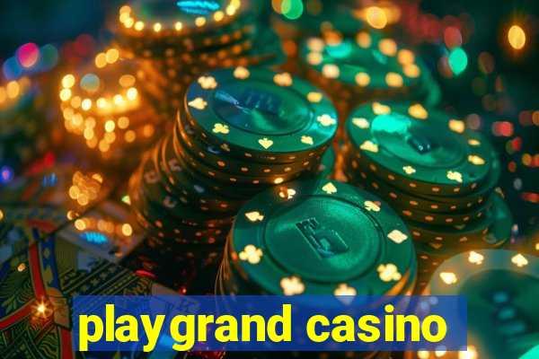 playgrand casino