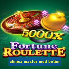 clinica master med betim