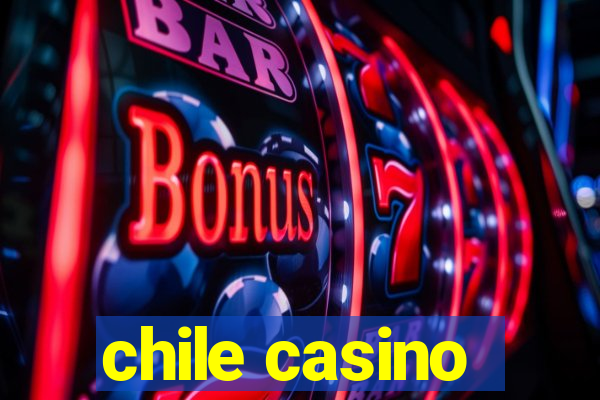 chile casino