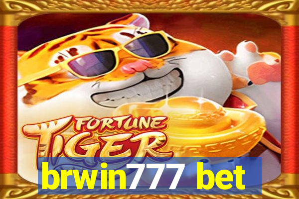 brwin777 bet