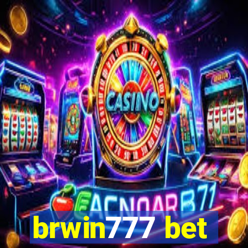 brwin777 bet