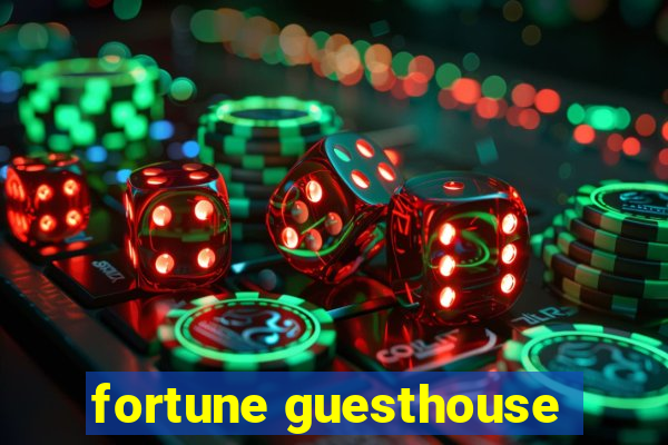 fortune guesthouse