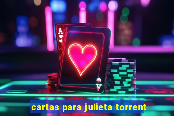 cartas para julieta torrent