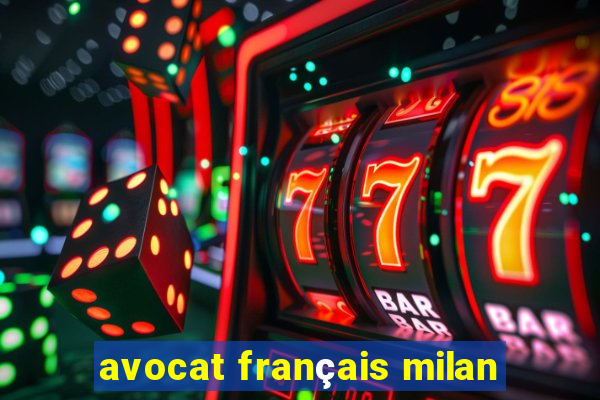 avocat français milan