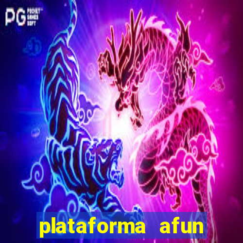 plataforma afun paga mesmo