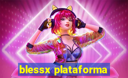 blessx plataforma