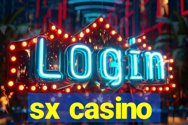 sx casino