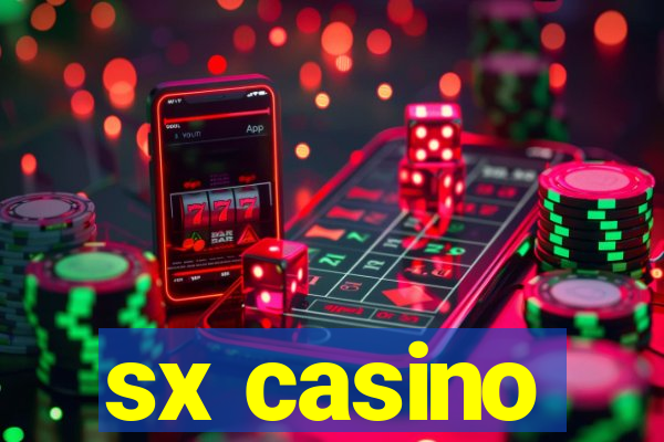 sx casino