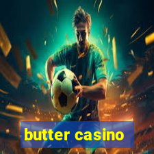 butter casino