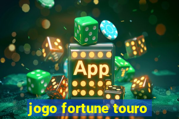 jogo fortune touro