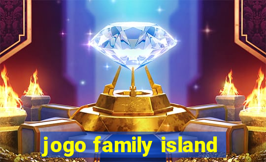 jogo family island