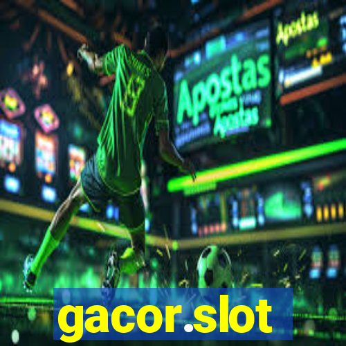 gacor.slot