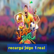 recarga jogo 1 real